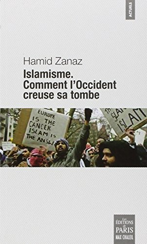 Islamisme : comment l'Occident creuse sa tombe