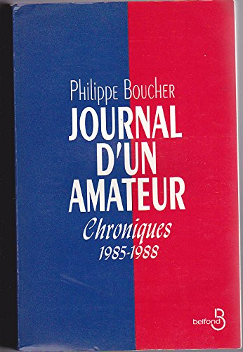 Journal d'un amateur : chroniques 1985-1988