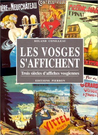Les Vosges s'affichent : trois siècles d'afiches vosgiennes