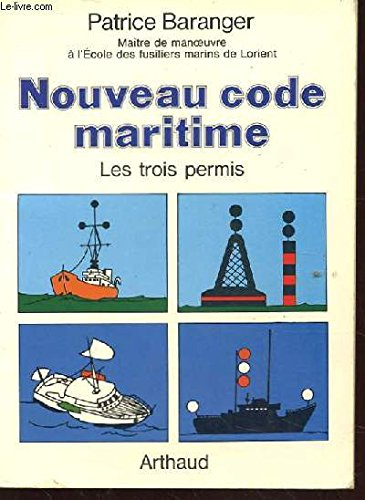 Nouveau code maritime : permis A, B, C