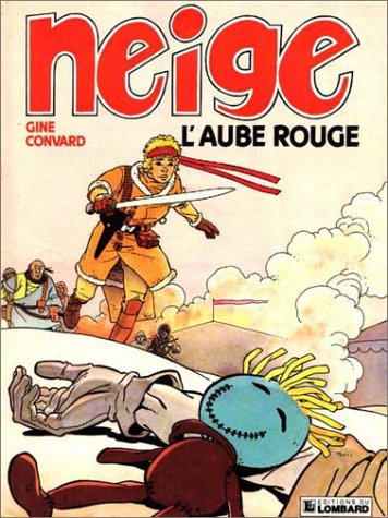neige, tome 3 : l'aube rouge