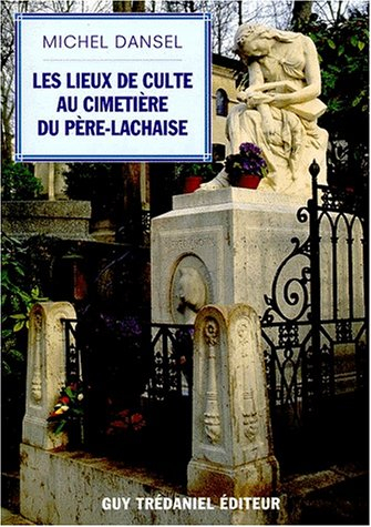Les lieux de culte au cimetière du Père-Lachaise