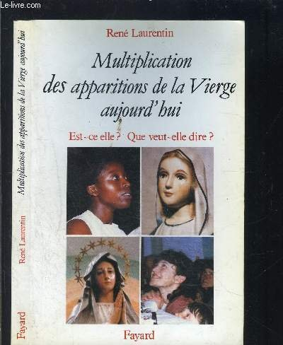 multiplication des apparitions de la vierge aujourd'hui