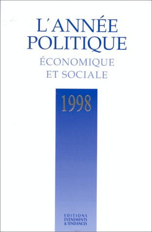 L'année politique, économique et sociale, 1998