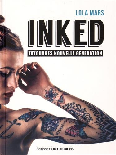 Inked : tatouages nouvelle génération