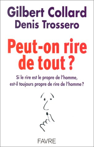 Peut-on rire de tout ?