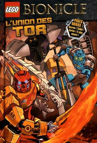 Lego Bionicle. Vol. 1. L'union des Toa