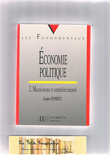 economie politique -tome 2, macroéconomie et comptabilité nationale