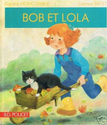 Bob et Lola