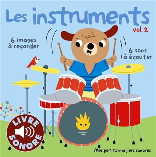 Les instruments. Vol. 2