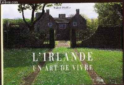 L'Irlande, un art de vivre