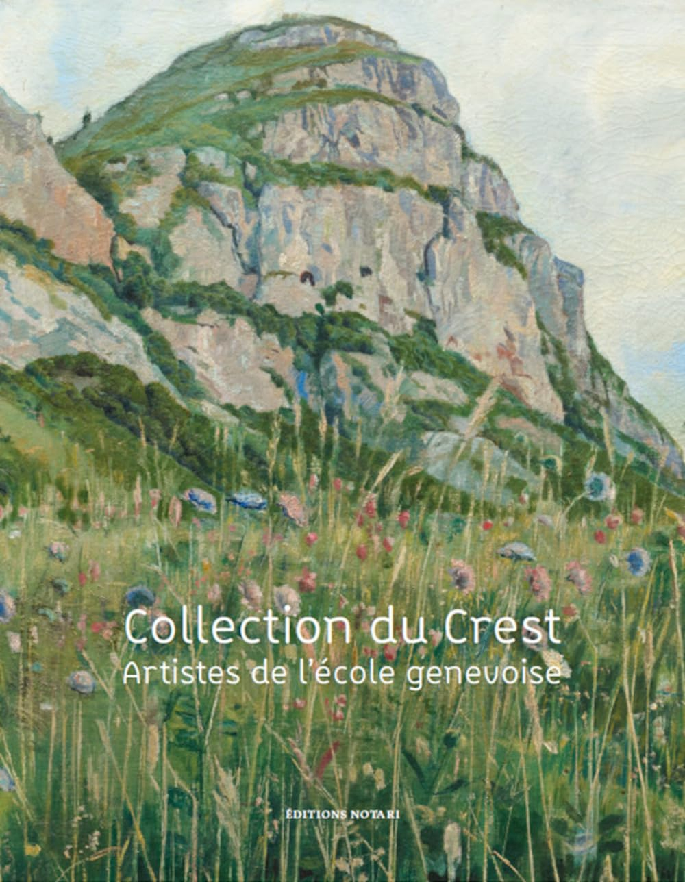 Collection du Crest : artistes de l'école genevoise