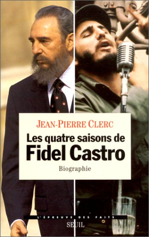 Les quatre saisons de Fidel Castro