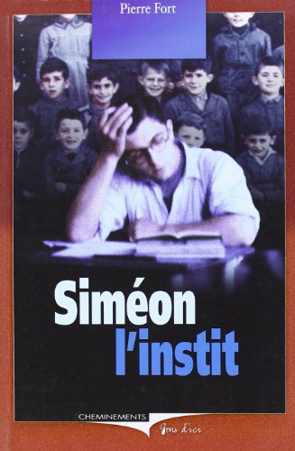 Siméon, l'instit