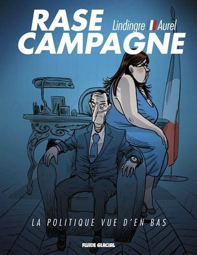 Rase campagne : la politique vue d'en bas