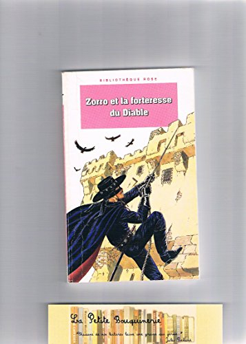 Zorro et la forteresse du diable