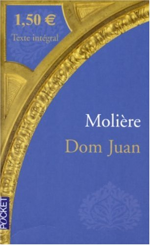 Dom Juan ou Le festin de pierre