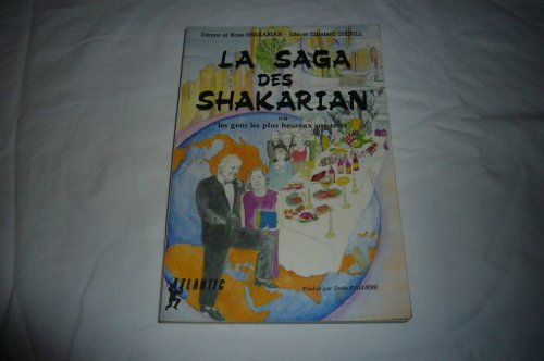 La Saga des Shakarian ou les Gens les plus heureux sur terre. La Vie de Démos Shakarian