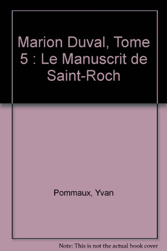 marion duval, tome 5 : le manuscrit de saint-roch