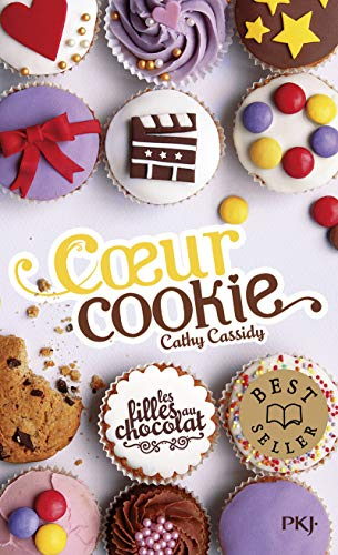 Les filles au chocolat. Vol. 6. Coeur cookie