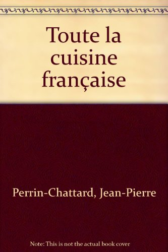 Toute la cuisine française