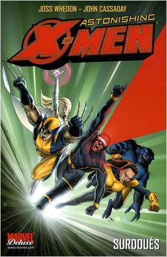 Astonishing X-Men. Vol. 1. Surdoués