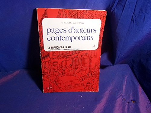 le français et la vie tome 4 : pages d'auteurs contemporains