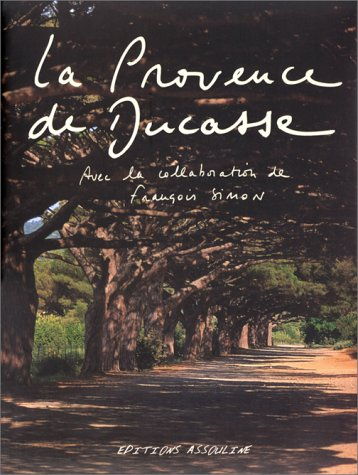 La Provence d'Alain Ducasse