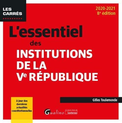 L'essentiel des institutions de la Ve République : 2020-2021