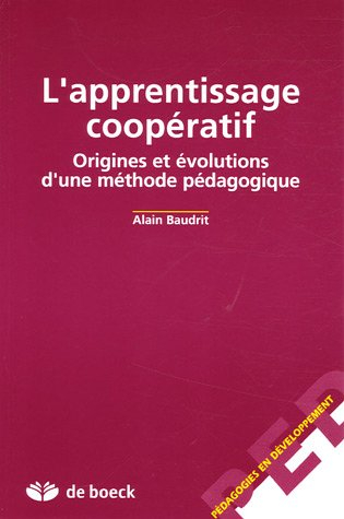 L'apprentissage coopératif : Origines et évolutions d'une méthode pédagogique