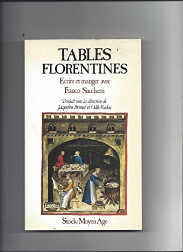 Tables florentines : écrire et manger