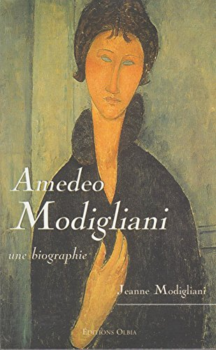Modigliani : une biographie
