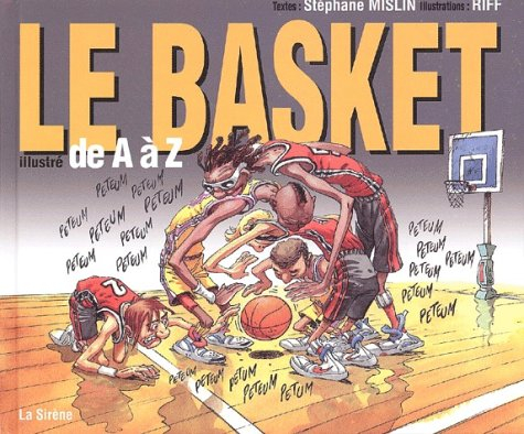 Le basket illustré de A à Z