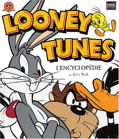 looney tunes : l'encyclopédie