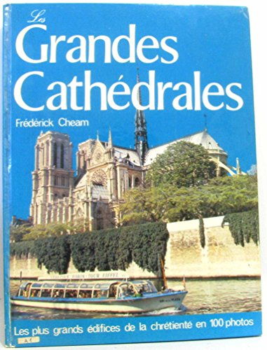 Les grandes cathédrales