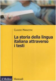 Storia della lingua italiana attraverso i testi