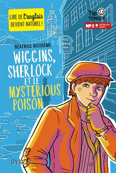 Wiggins. Wiggins, Sherlock et le mysterious poison