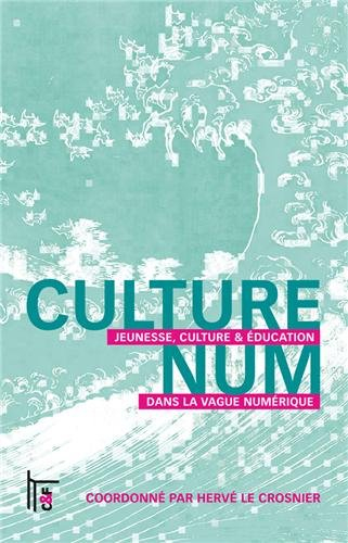 Culturenum : jeunesse, culture & éducation dans la vague numérique