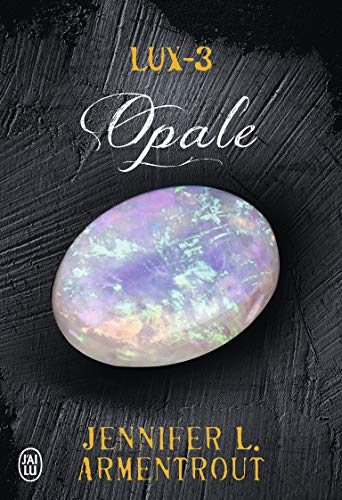 Lux. Vol. 3. Opale
