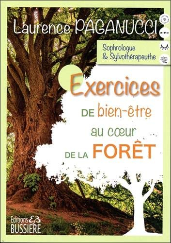 Exercices pour un bien-être au coeur de la forêt : une approche par la sophrologie et la respiration