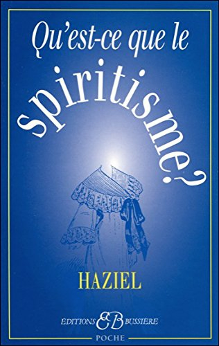 Qu'est-ce que le spiritisme ?