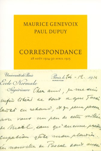Correspondance : 28 août 1914-25 avril 1915