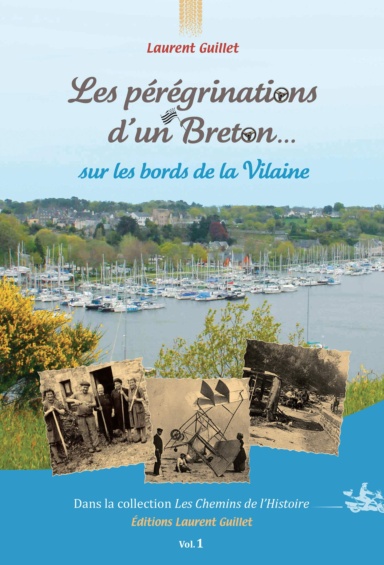 Les pérégrinations d'un Breton.... Vol. 1. Sur les bords de la Vilaine