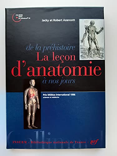 La leçon d'anatomie : de la préhistoire à nos jours