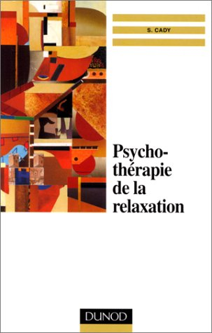 Psychothérapie de la relaxation : un abord psychosomatique