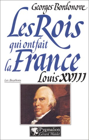 Louis XVIII le Désiré, 1814-1824