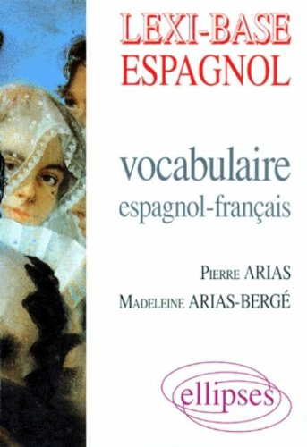 Lexi-base espagnol : vocabulaire espagnol-français