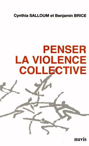 Penser la violence collective