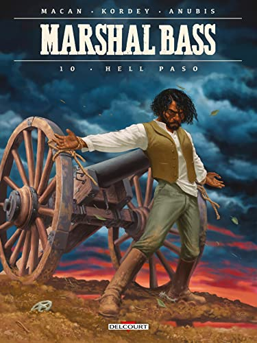 Marshal Bass. Vol. 10. Hell Paso