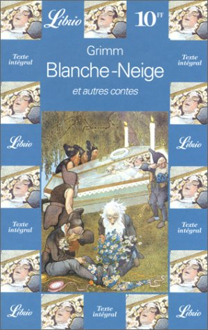 Blanche-Neige : et autres contes